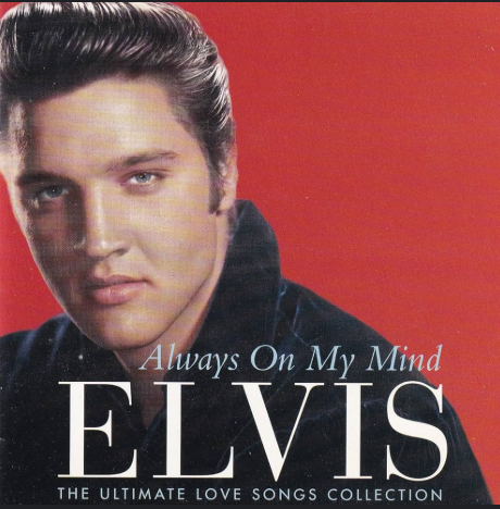 Makna Lagu Always on My Mind – Elvis Presley